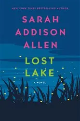 Book cover of Lost Lake by Sarah Addison Allen