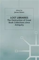 Book cover of Lost Libraries by J. Raven