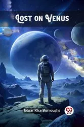 Book cover of Lost on Venus by Unknown