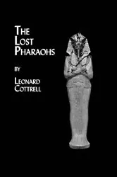 Book cover of Lost Pharaohs by Leonard Cottrell