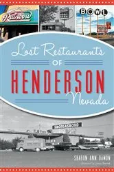 Book cover of Lost Restaurants of Henderson, Nevada by Sharon Ann Damon