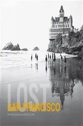 Book cover of Lost San Francisco by Dennis Evanosky