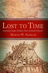 Book cover of Lost to Time by Martin W. Sandler
