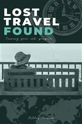 Book cover of Lost Travel Found by Unknown