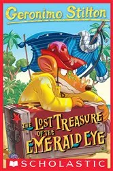 Book cover of Lost Treasure of the Emerald Eye (Geronimo Stilton #1) by Geronimo Stilton