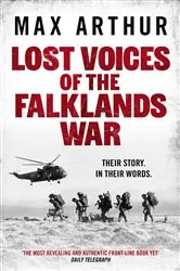 Book cover of Lost Voices of the Falklands War by Max Arthur