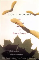 Book cover of Lost Woods by Rachel Carson