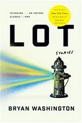 Book cover of Lot by Bryan Washington