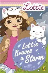 Book cover of Lottie Dolls: Lottie Braves a Storm by Lucie Braveheart