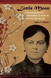 Book cover of Lottie Moon by Regina D. Sullivan