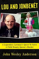 Book cover of Lou and JonBenét by John Wesley Anderson