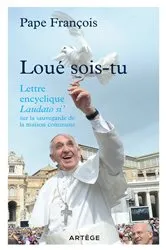 Book cover of Loué sois-tu by Pape François