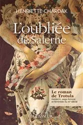 Book cover of L'oubliée de Salerne by Henriette Chardak