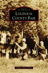 Book cover of Loudoun County Fair by Stephanie Briley Fidler