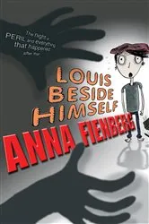 Book cover of Louis Beside Himself by Anna Fienberg