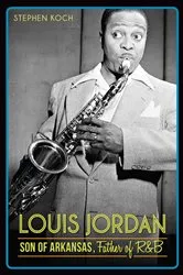 Book cover of Louis Jordan by Stephen Koch