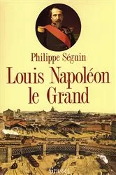Book cover of Louis Napoléon le Grand by Unknown