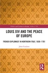 Book cover of Louis XIV and the Peace of Europe by John Condren