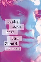 Book cover of Louisa Meets Bear by Lisa Gornick