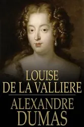 Book cover of Louise de la Valliere by Unknown