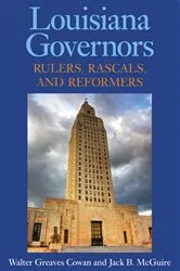 Book cover of Louisiana Governors by Walter Greaves Cowan