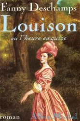 Book cover of Louison ou l'heure exquise by Unknown