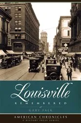 Book cover of Louisville Remembered by Gary Falk