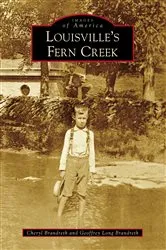 Book cover of Louisville's Fern Creek by Cheryl Brandreth