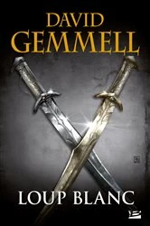 Book cover of Loup Blanc by David Gemmell