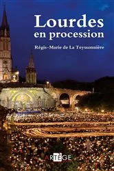 Book cover of Lourdes en procession by Père Régis-Marie de La Teyssonnière