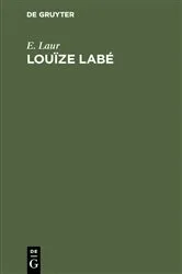 Book cover of Louïze Labé by E. Laur