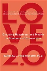 Book cover of Love 2.0 by Barbara L. Fredrickson