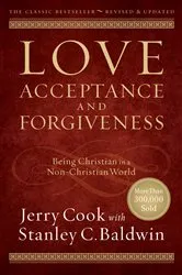 Book cover of Love, Acceptance, and Forgiveness by Jerry Cook