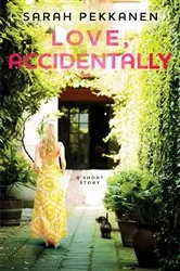 Book cover of Love, Accidentally by Phoebe MacLeod