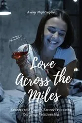 Book cover of Love Across the Miles by Avery Nightingale