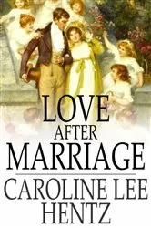 Book cover of Love After Marriage by Barry Byrne