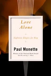 Book cover of Love Alone by Paul Monette