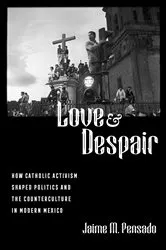 Book cover of Love and Despair by Jaime M. Pensado