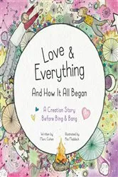 Book cover of Love and Everything by Marc Cohen
