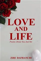 Book cover of Love And Life by Ziri Dafranchi