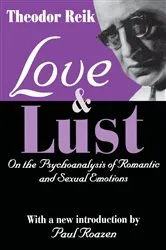 Book cover of Love and Lust by Theodor Reik