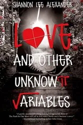 Book cover of Love and Other Unknown Variables by Shannon Lee Alexander