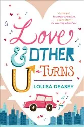 Book cover of Love and Other Uturns by Louisa Deasey