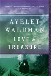 Book cover of Love and Treasure by Ayelet Waldman