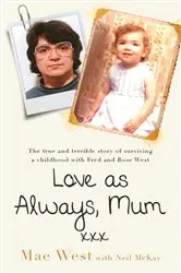Book cover of Love as Always, Mum xxx by Mae West