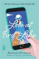 Book cover of Love at First Like by Hannah Orenstein
