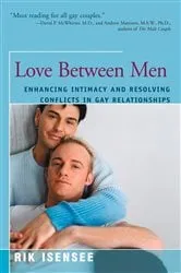 Book cover of Love Between Men by Rik Isensee
