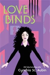 Book cover of Love Binds by Cynthia St. Aubin
