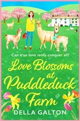 Book cover of Love Blossoms at Puddleduck Farm by Della Galton