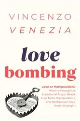 Book cover of Love Bombing by Oliver James